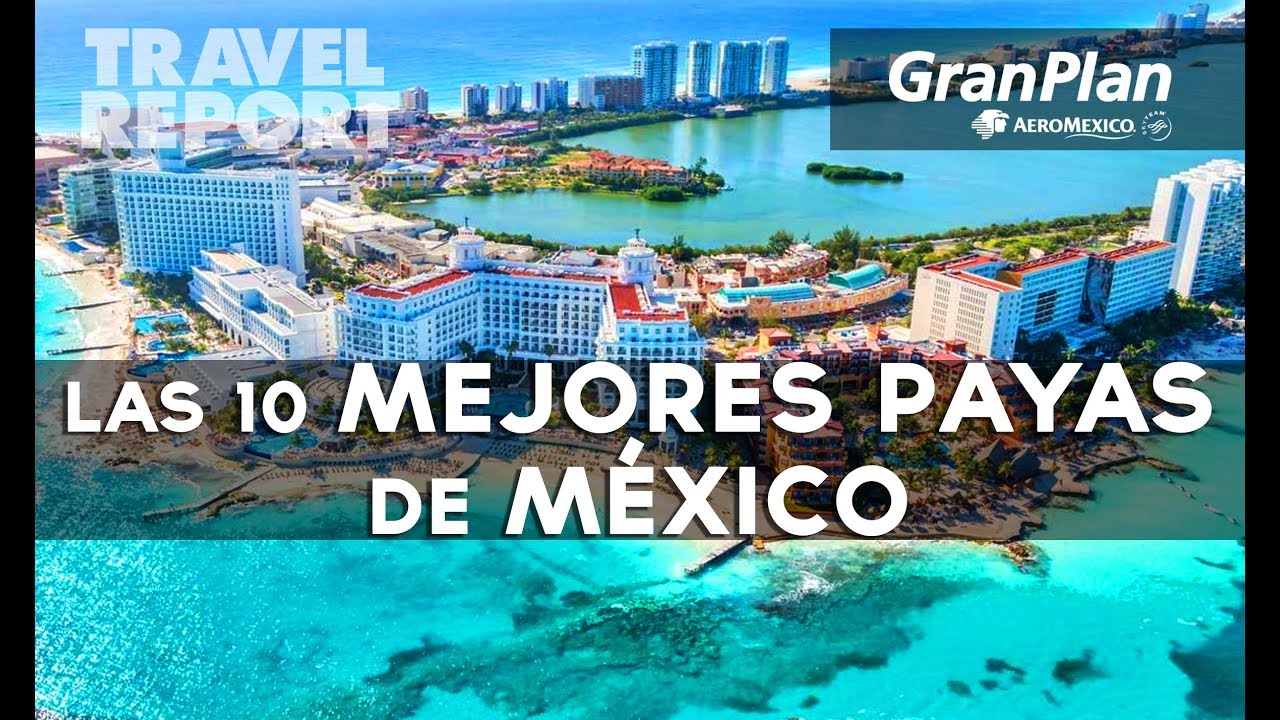 Guía Completa de los Mejores Destinos de Playa en México: Encuentra Tu Paraíso Tropical