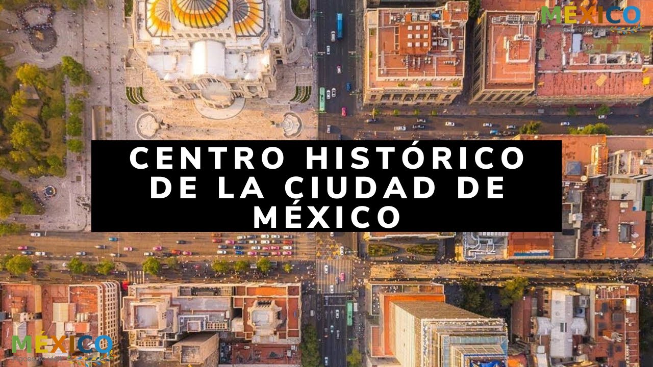 Sumérgete en el vibrante Centro Histórico de la Ciudad de México