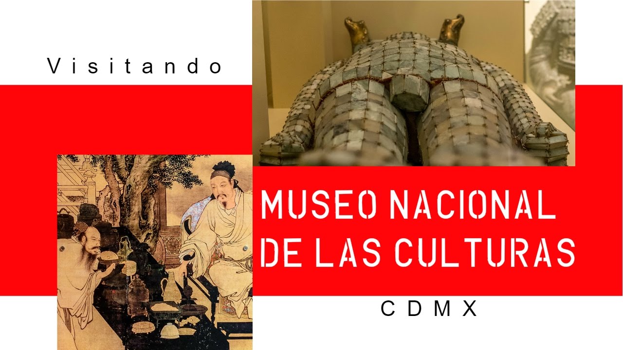 Explora culturas diversas en el Museo Nacional de las Culturas